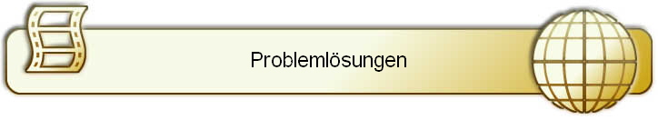 Probleml�sungen